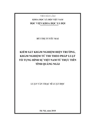 Luận văn thạc sĩ kiểm sát khám nghiệm hiện trường khám nghiệm tử thi theo pháp luật tố tụng hình sự việt nam từ thực tiễn tỉnh quảng ngãi