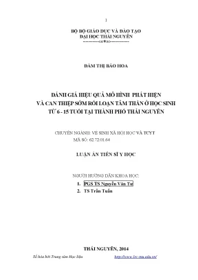 Luận án tiến sĩ đánh giá hiệu quả mô hình phát hiện và can thiệp sớm rối loạn tâm thần ở học sinh từ 615 tuổi tại thành phố thái nguyên