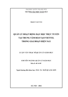 Quản lý hoạt động dạy học trực tuyến tại trung tâm đào tạo viettel trong giai đoạn hiện nay luận văn ths giáo dục học 6833801