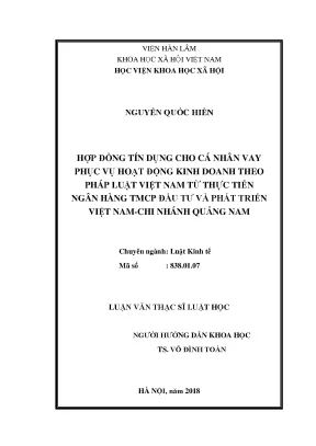 Luận văn thạc sĩ hợp đồng tín dụng cho cá nhân vay phục vụ hoạt động kinh doanh theo pháp luật việt nam từ thực tiễn ngân hàng tmcp đầu tư và phát triển việt nam chi nhánh quảng nam