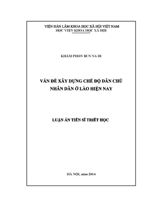 Luận án tiến sĩ vấn đề xây dựng chế độ dân chủ nhân dân lào hiện nay