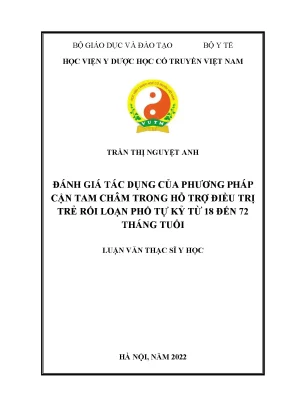 Luận văn thạc sĩ y học đánh giá tác dụng của phương pháp cận tam châm trong hỗ trợ điều trị trẻ rối loạn phổ tự kỷ từ 18 đến 72 tháng tuổi
