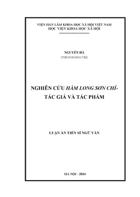 Luận án tiến sĩ nghiên cứu hàm long sơn chí tác giả và tác phẩm