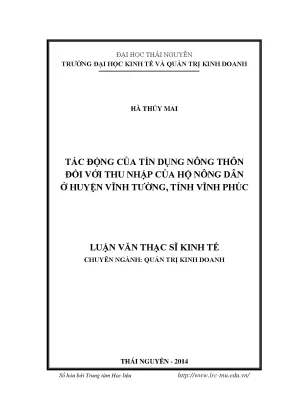 Luận văn thạc sĩ tác động của tín dụng nông thôn đối với thu nhập của hộ nông dân ở huyện vĩnh tường tỉnh vĩnh phúc