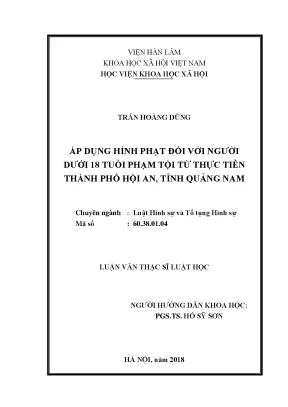 Luận văn thạc sĩ áp dụng hình phạt đối với người dưới 18 tuổi phạm tội từ thực tiễn thành phố hội an tỉnh quảng nam