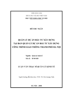 Luận văn thạc sĩ quản lý dự án đầu tư xây dựng tại ban quản lý dự án đầu tư xây dựng công trình giao thông thành phố hà nội