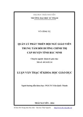 Luận văn thạc sĩ quản lý phát triển đội ngũ giáo viên trung tâm bồi dưỡng chính cấp huyện tỉnh bắc ninh