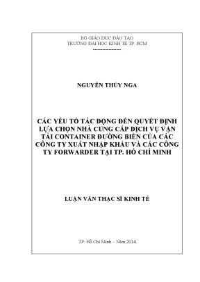 Các yếu tố tác động đến quyết định lựa chọn nhà cung cấp dịch vụ vận tải container đường biển của các công ty xuất nhập khẩu và các công ty forwarder tại tp hồ chí minh 6680671