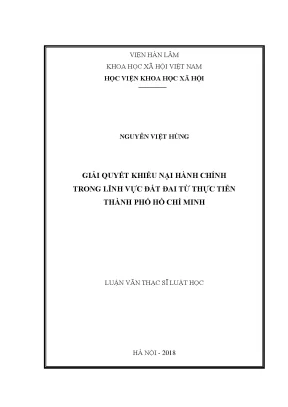 Luận văn thạc sĩ giải quyết khiếu nại hành chính về đất đai của uỷ ban nhân cấp quận huyện và ủy ban nhân dân thành phố hồ chí minh
