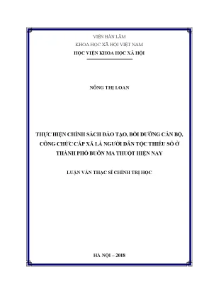 Luận văn thạc sĩ thực hiện chính sách đào tạo bồi dưỡng cán bộ công chức cấp xã là người dân tộc thiểu số ở thành phố buôn ma thuột hiện nay