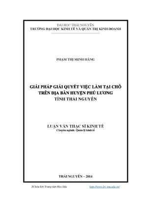 Luận văn thạc sĩ giải pháp giải quyết việc làm tại chỗ trên địa bàn huyện phú lương tỉnh thái nguyên
