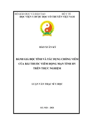 Luận văn thạc sĩ đánh giá độc tính và tác dụng chống viêm của bài thuốc viêm họng mạn tính hv trên thực nghiệm