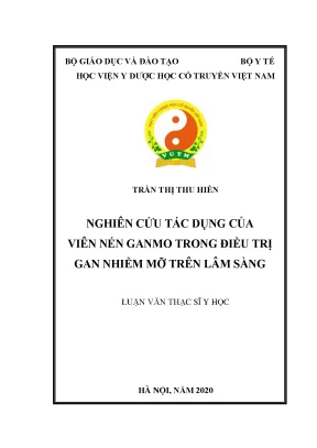 Luận văn thạc sĩ nghiên cứu tác dụng viên nén ganmo trong điều trị gan nhiễm mỡ trên lâm sàng
