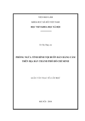 Luận văn thạc sĩ phòng ngừa tình hình tội buôn bán hàng cấm trên địa bàn thành phố hồ chí minh