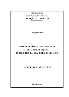 Luận văn thạc sĩ bào chữa chỉ định theo pháp luật tố tụng hình sự việt nam từ thực tiễn tại thành phố hồ chí minh