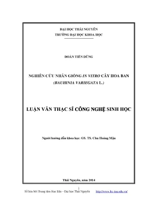 Luận văn thạc sĩ nghiên cứu nhân giống in vitro cây hoa ban bauhinia variegata