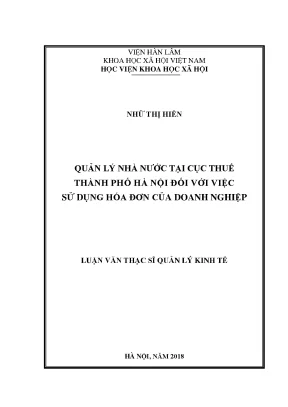 Luận văn thạc sĩ quản lý nhà nước tại cục thuế thành phố hà nội đối với việc sử dụng hóa đơn của doanh nghiệp