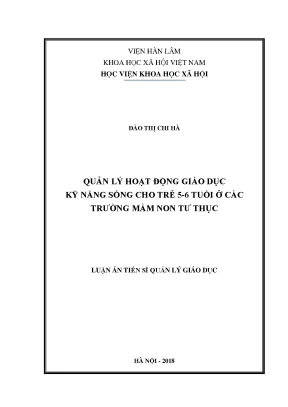 Luận án quản lý hoạt động giáo dục kỹ năng sống cho trẻ 5 6 tuổi ở các trường mầm non tư thục 5422072