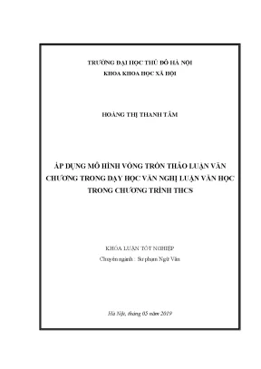 Khoá luận tốt nghiệp áp dụng mô hình vòng tròn thảo luận văn chương trong dạy học văn nghị luận văn học