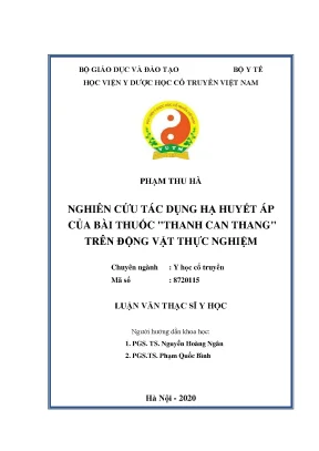 Luận văn thạc sĩ nghiên cứu tác dụng hạ huyết áp của bài thuốc thanh can thang trên động vật thực nghiệm