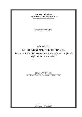 Mô phỏng ngập lụt hạ du sông ba khi xét đến tác động của biến đổi khí hậu và mực nước biển dâng