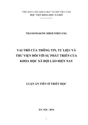 Luận án tiến sĩ vai trò của thông tin tư liệu và thư viện đối với sự phát triển của khoa học xã hội lào hiện nay