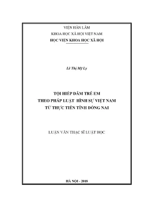 Luận văn thạc sĩ tội hiếp dâm trẻ em theo pháp luật hình sự việt nam từ thực tiễn tỉnh đồng nai