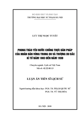 Luận án tiến sĩ phong trào yêu nước chống thưc̣ dân pháp của nhân dân vùng trung du và thượng du bắc kì từ năm 1883 đến năm 1930