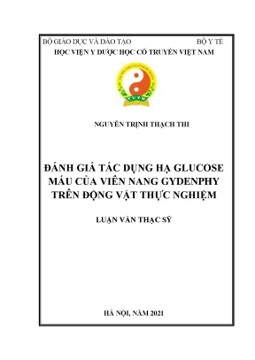 Luận văn thạc sĩ đánh giá tác dụng hạ glucose máu của viên nang gydenphy trên động vật thực nghiệm