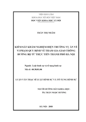 Luận văn thạc sĩ kiểm sát khám nghiệm hiện trường vụ án về vi phạm quy định về tham gia giao thông đường bộ từ thực tiễn thành phố hà nội