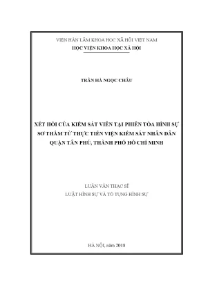 Luận văn thạc sĩ xét hỏi của kiểm sát viên tại phiên tòa hình sự sơ thẩm từ thực tiễn viện kiểm sát nhân dân quận tân phú thành phố hồ chí minh