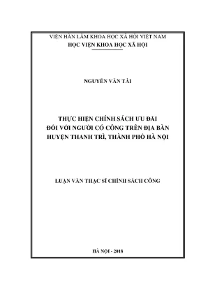 Luận văn thạc sĩ thực hiện chính sách ưu đãi đối với người có công trên địa bàn huyện thanh trì thành phố hà nội