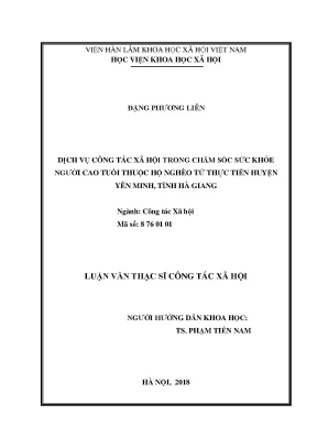 Luận văn thạc sĩ dịch vụ công tác xã hội trong chăm sóc sức khỏe người cao tuổi thuộc hộ nghèo từ thực tiễn huyện yên minh tỉnh hà giang