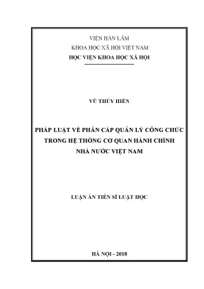 Luận án tiến sĩ pháp luật về phân cấp quản lý công chức trong hệ thống cơ quan hành chính nhà nước việt nam