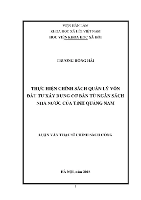 Luận văn thạc sĩ thực hiện chính sách quản lý vốn đầu tư xây dựng cơ bản từ ngân sách nhà nước của tỉnh quảng nam