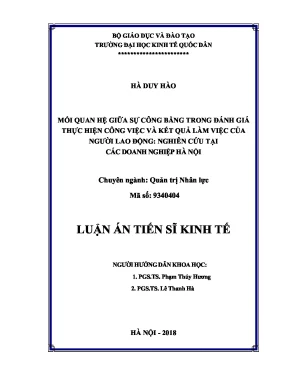 Luận án tiến sĩ mối quan hệ giữa sự công bằng trong đánh giá thực hiện công việc và kết quả làm việc của người lao động nghiên cứu tại các doanh nghiệp hà nội