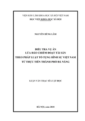 Luận văn thạc sĩ điều tra vụ án lừa đảo chiếm đoạt tài sản theo pháp luật tố tụng hình sự việt nam từ thực tiễn thành phố đà nẵng