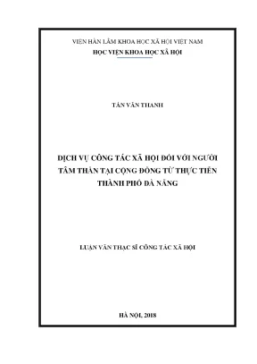 Luận văn thạc sĩ dịch vụ công tác xã hội đối với người tâm thần tại cộng đồng từ thực tiễn thành phố đà nẵng