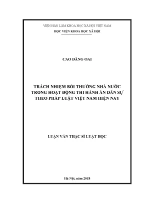 Luận văn thạc sĩ trách nhiệm bồi thường nhà nước trong hoạt động thi hành án dân sự theo pháp luật việt nam hiện nay