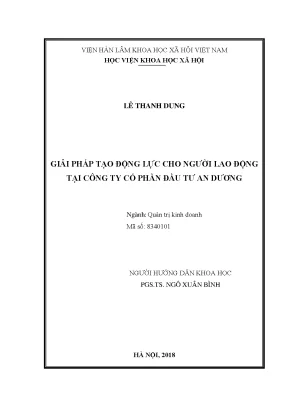 Luận văn thạc sĩ giải pháp tạo động lực cho người lao động tại công ty cổ phần đầu tư an dương