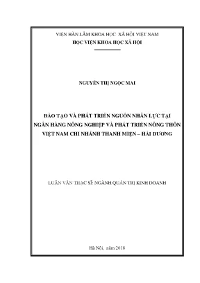Luận văn thạc sĩ đào tạo và phát triển nguồn nhân lực tại ngân hàng nông nghiệp và phát triển nông thôn tỉnh hải dương chi nhánh thanh miện