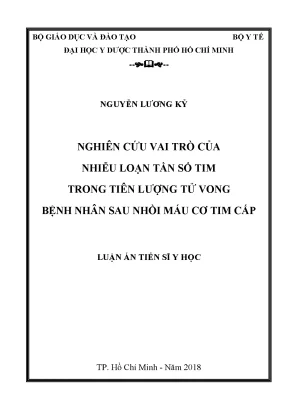 Luận án tiến sĩ nghiên cứu vai trò của nhiễu loạn tần số tim trong tiên lượng tử vong bệnh nhân sau nhồi máu cơ tim cấp
