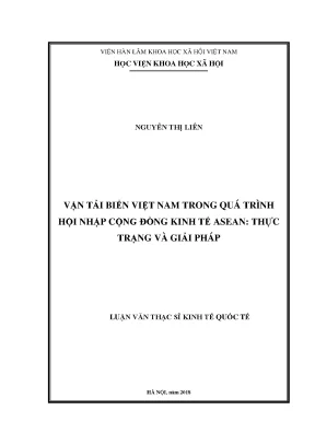 Luận văn thạc sĩ vận tải biển việt nam trong quá trình hội nhập cộng đồng kinh tế asean thực trạng và giải pháp