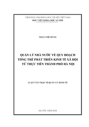 Luận văn thạc sĩ quản lý nhà nước về quy hoạch tổng thể phát triển kinh tế xã hội từ thực tiễn thành phố hà nội