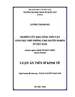 Luận án tiến sĩ nghiên cứu khả năng tiếp cận giáo dục phổ thông cho người nghèo ở việt nam