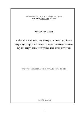 Luận văn thạc sĩ kiểm sát khám nghiệm hiện trường vụ án vi phạm quy định về tham gia giao thông đường bộ từ thực tiễn huyện ba tri tỉnh bến tre