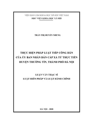 Luận văn thạc sĩ thực hiện pháp luật tiếp công dân của ủy ban nhân dân cấp xã từ thực tiễn huyện thường tín thành phố hà nội