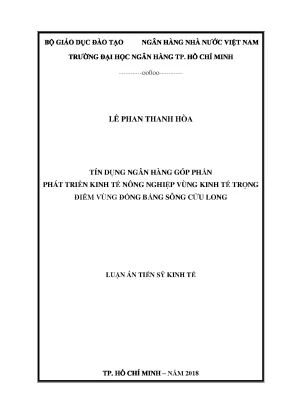 Luận án tiến sĩ tín dụng ngân hàng góp phần phát triển kinh tế nông nghiệp vùng kinh tế trọng điểm vùng