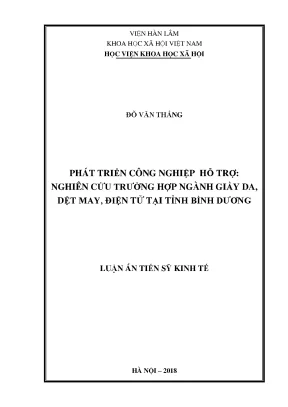 Luận án tiến sĩ phát triển công nghiệp hỗ trợ nghiên cứu trường hợp ngành giầy da dệt may điện tử tại tỉnh bình dương