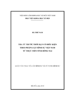 Luận văn thạc sĩ tha tù trước thời hạn có điều kiện theo pháp luật hình sự việt nam từ thực tiễn tỉnh đồng nai